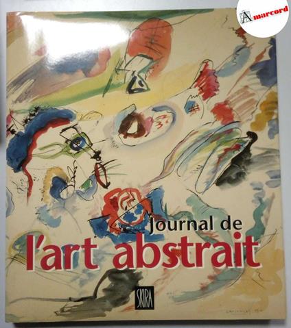Ragon Michael, Journal de l'art abstrait, Skira, 1992 - copertina