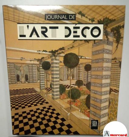 Bouillon Jean-Paul, Journal de l'art deco 1903-1940, Skira, 1988 - copertina