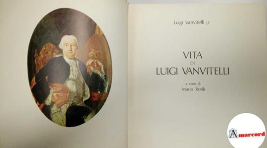 Vanvitelli Luigi jr, Vita di Luigi Vanvitelli, Banco di Roma, 1975 - Luigi Vanvitelli - copertina