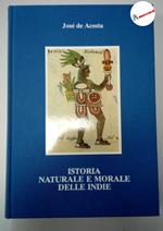 Acosta José de, Istoria naturale e morale delle Indie, Cassa di risparmio di Verona Vicenza Belluno e Ancona, 1992