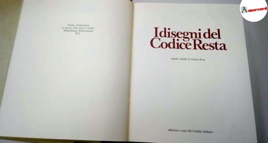 Bora Giulio, I disegni del codice Resta, Credito Italiano, 1976 - Giulio Bora - copertina