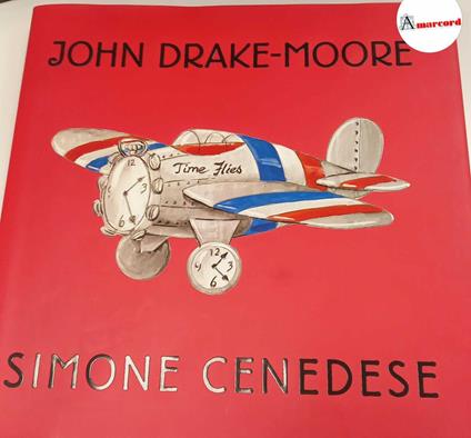 Drake-Moore John, Simone Cenedese, Amilcare Pizzi, 2004 - copertina