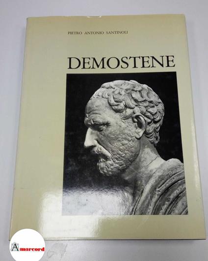 Santinoli Pietro Antonio, Demostene, Bolis, 1978 - copertina