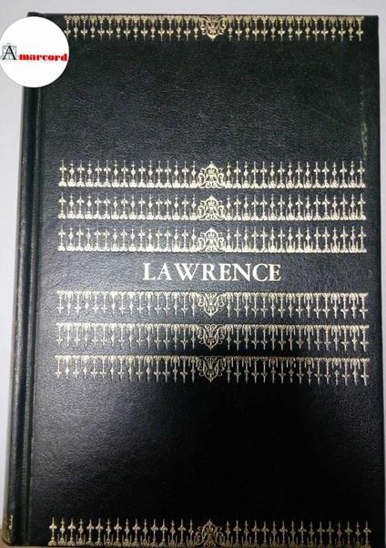 Lawrence Thomas E., Opere, Bompiani, 1974 - copertina