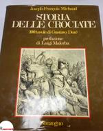 Michaud Joseph-Francois, Storia delle crociate, Sonzogno, 1977