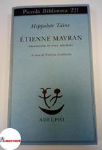 Taine Hippolyte, Etienne Mayran, Adelphi, 1988