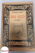 Mann Thomas, Tonio Kroger, Morreale, 1926