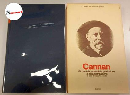 Cannan Edwin, Storia delle teorie della produzione e della distribuzione, ISEDI, 1976 - copertina