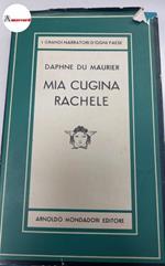 Du Maurier Daphne, Mia cugina Rachele, Mondadori, 1953