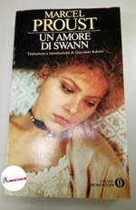 Proust Marcel, Un amore di Swann, Mondadori, 1984