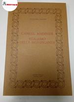Cantoni Agostino, Gabriel Madinier, realismo della significanza, Benucci, 1979