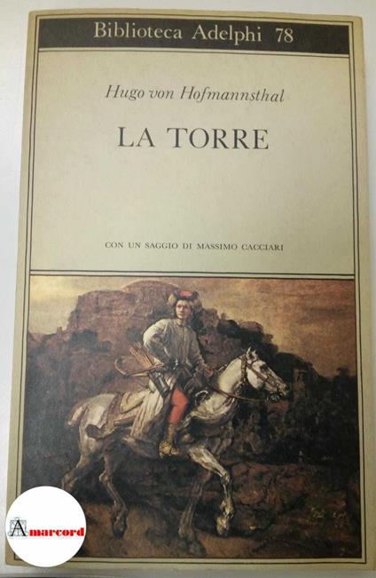 Hofmannsthal Hugo von, La Torre, Adelphi, 1978 - copertina