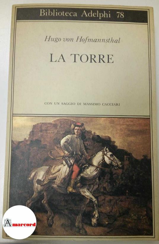 Hofmannsthal Hugo von, La Torre, Adelphi, 1978 - copertina