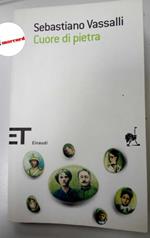 Vassalli Sebastiano, Cuore di pietra, Einaudi, 1996