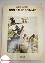 Björn Kurtén. Non dalle scimmie