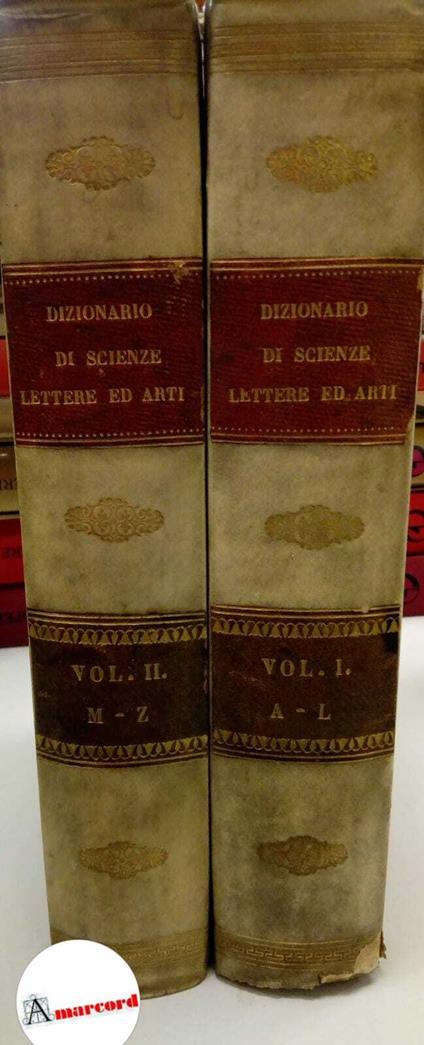 Lessona Michele (a cura di), Dizionario universale di scienze, lettere ed arti (2 voll.), Treves, 1874 - Michele Lessona - copertina