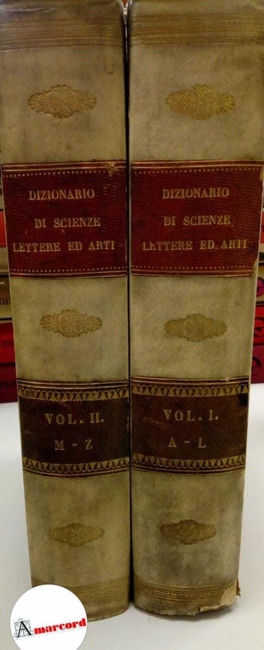 Lessona Michele (a cura di), Dizionario universale di scienze, lettere ed arti (2 voll.), Treves, 1874 - Michele Lessona - copertina