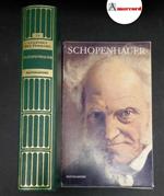 Schopenhauer, Arthur. Schopenhauer Milano Mondadori, 2008