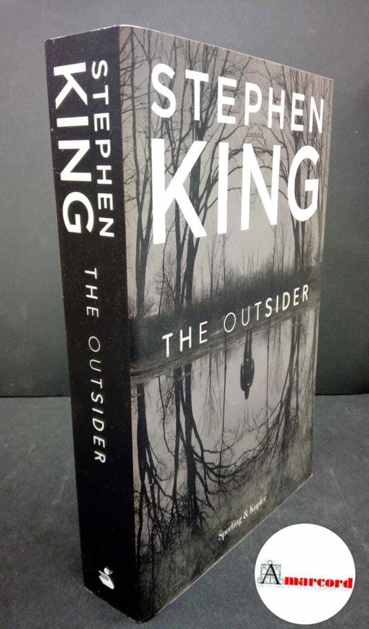 King, Stephen. , and Briasco, Luca. The outsider Milano Sperling & Kupfer, 2018 - Stephen King - copertina