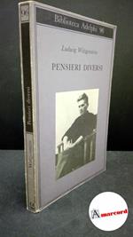 Wittgenstein, Ludwig. , and Wright, Georg Henrik : von. , Ranchetti, Michele. , Nyman, Heikki. Pensieri diversi Milano Adelphi, 1988