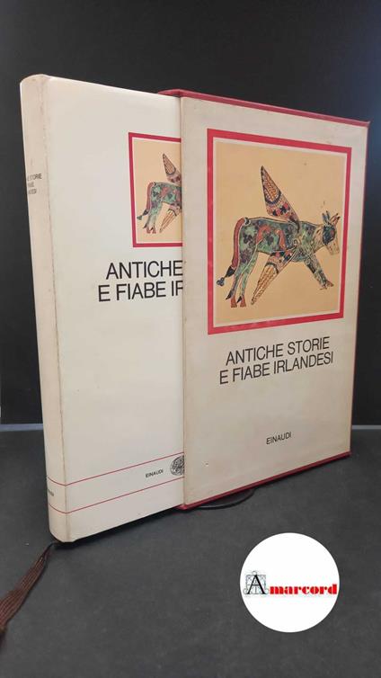 Cataldi, Melita. Antiche storie e fiabe irlandesi Torino Einaudi, 1985 - copertina