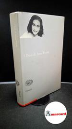 Frank, Anne. , and Sessi, Frediano. , Barnouw, David. , Stroom, Gerrold : van der. I diari di Anne Frank Torino G. Einaudi, 2002