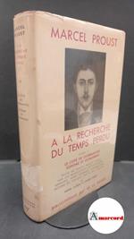 Proust, Marcel. , and Ferré, André. , Clarac, Pierre. 2 Paris Gallimard, 1954. Pleiade
