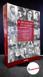 Colucci, Francesco. , Cicchitto, Fabrizio. , Vassalli, Giuliano. , Frattini, Franco. Il riformismo socialista da Turati a Craxi Roma Avanti!, 2005