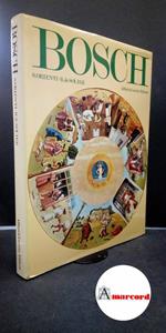 Orienti, Sandra. , and Solier, René : de. Hieronimus Bosch Milano Alfieri & Lacroix, 1974