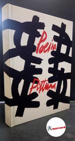 Carrieri, Raffaele. , and Fiume, Salvatore. , Giovanola, Gian Luigi. , Russoli, Franco. , Ajmone, Giuseppe. , Cantatore, Domenico. , Calciati, Romolo. Poesia Pittura Milano La fattoria, 1964