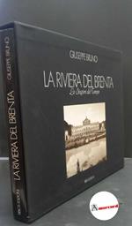 Bruno, Giuseppe. La Riviera del Brenta : le stagioni del tempo. Cittadella Biblos, 1987