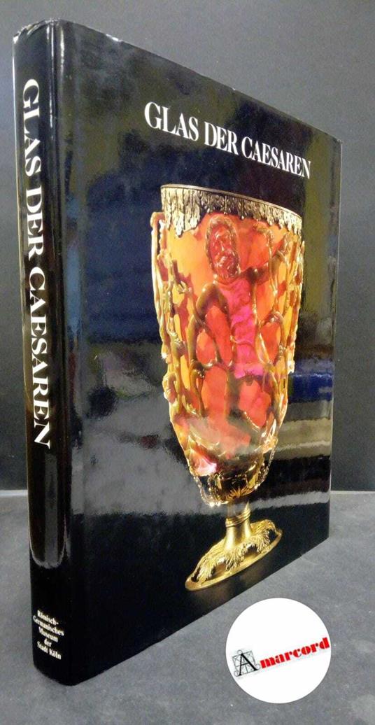 Harden, Donald B.. Glas der Caesaren Mailand Olivetti, 1988 - copertina