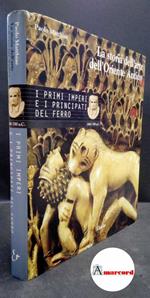Matthiae, Paolo. La storia dell'arte dell'oriente antico. I primi imperi e i principati del ferro. Milano Electa, 1996