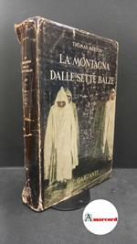 Merton, Thomas. La montagna dalle sette balze Milano Garzanti, 1962