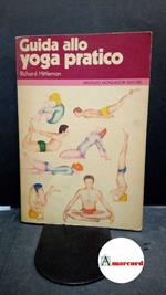 Hittleman, Richard L.. , and Giani, Giuliana. Guida allo yoga pratico Milano A. Mondadori, 1976