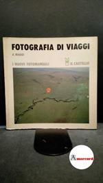 A.Maggi, La fotografia di viaggi Milano Il castello, 1978
