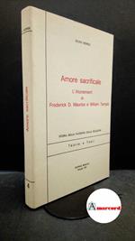 Morigi, Silvio. Amore sacrificale : l'Atonement in Frederick D. Maurice e William Temple. Perugia Benucci, 1987