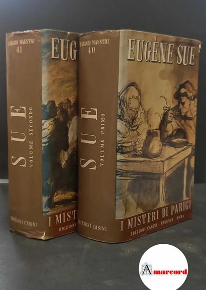 Sue, Eugène. , and Ghidetti, Enrico. I misteri di Parigi 2 volumi Firenze Casini, 1965 - Eugène Sue,Eugène Sue - copertina