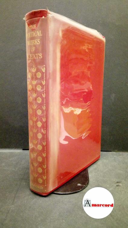 Keats, John. , and Garrod, H. W.. The poetical works of John Keats London Oxford university press, 1956 - John Keats - copertina