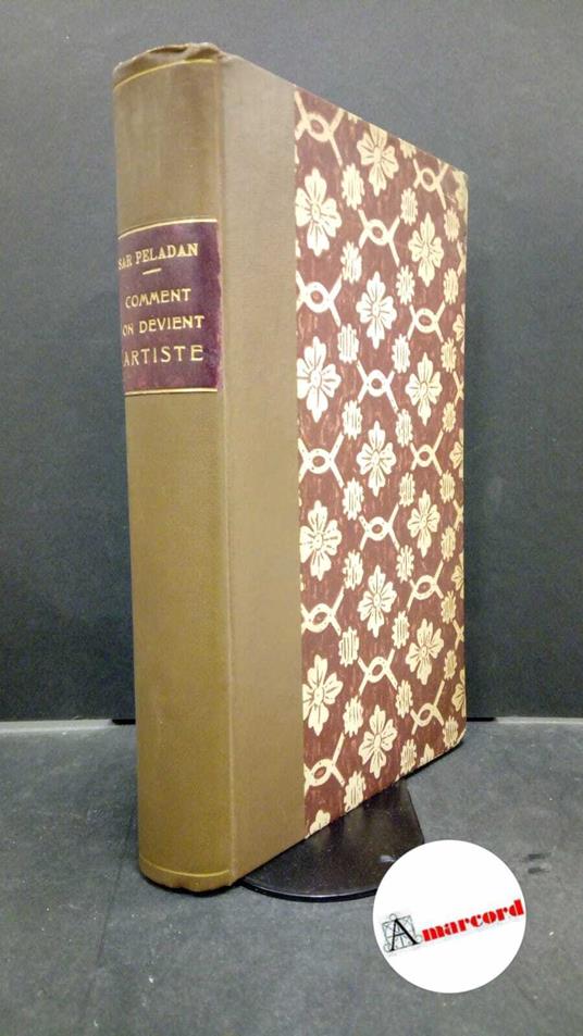 Péladan, Joséphin. 3: Comment on devient artiste : esthétique. Paris Chamuel, 1894. Prima edizione - Joséphin Péladan - copertina
