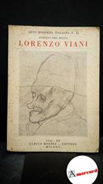 Viani, Lorenzo. , and Del Massa, Aniceto. Disegni di Lorenzo Viani Milano U. Hoepli, 1942. Prima edizione