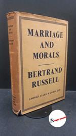 Russell, Bertrand. Marriage and morals London Allen & Unwin, 1958