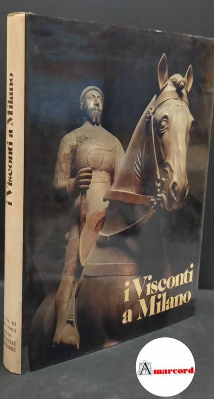 AA.VV., I Visconti a Milano, Cariplo, 1977 - copertina