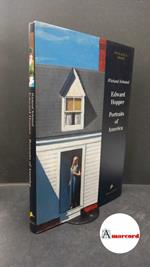 Schmied, Wieland. Edward Hopper : portraits of America. Munich [etc.] Prestel, 1995