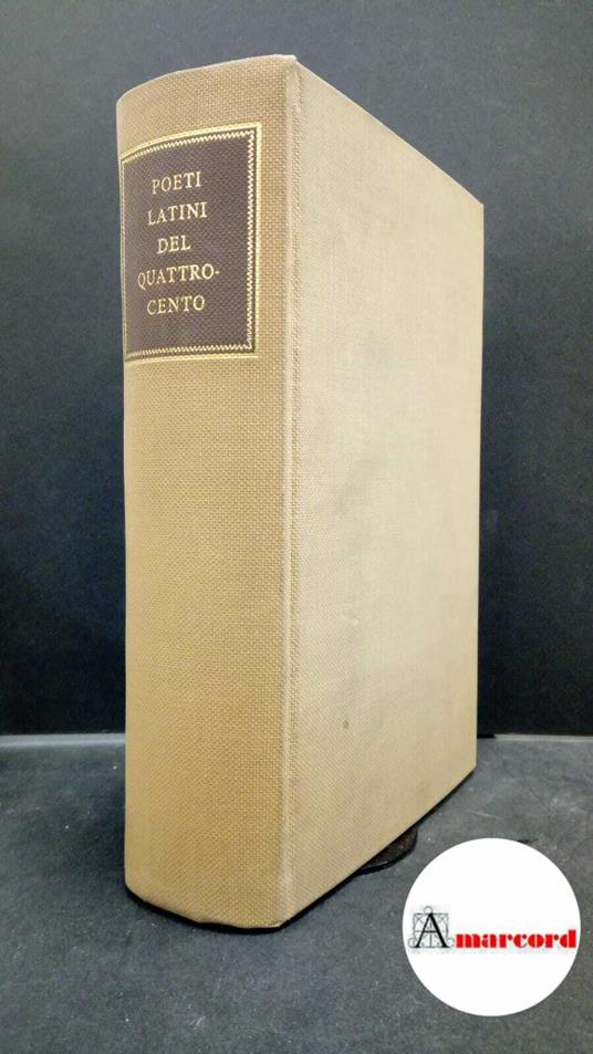 a cura di Francesco Arnaldi, Lucia Gualdo Rosa e Liliana Monti Sabia. Poeti latini del Quattrocento - copertina