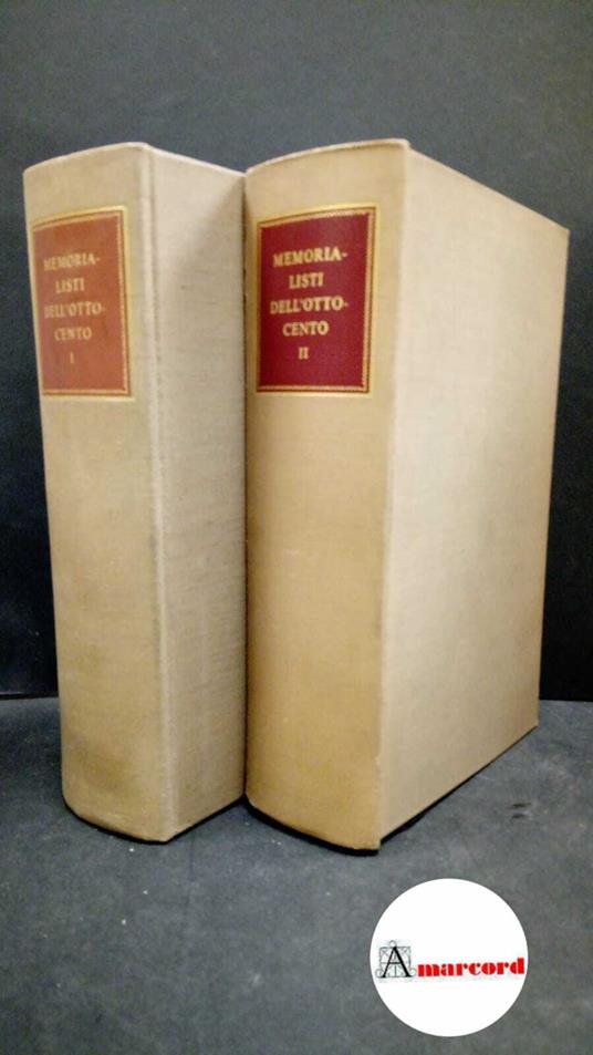 a cura di Gaetano Trombatore. Memorialisti dell'Ottocento Tomo I e II e III - copertina