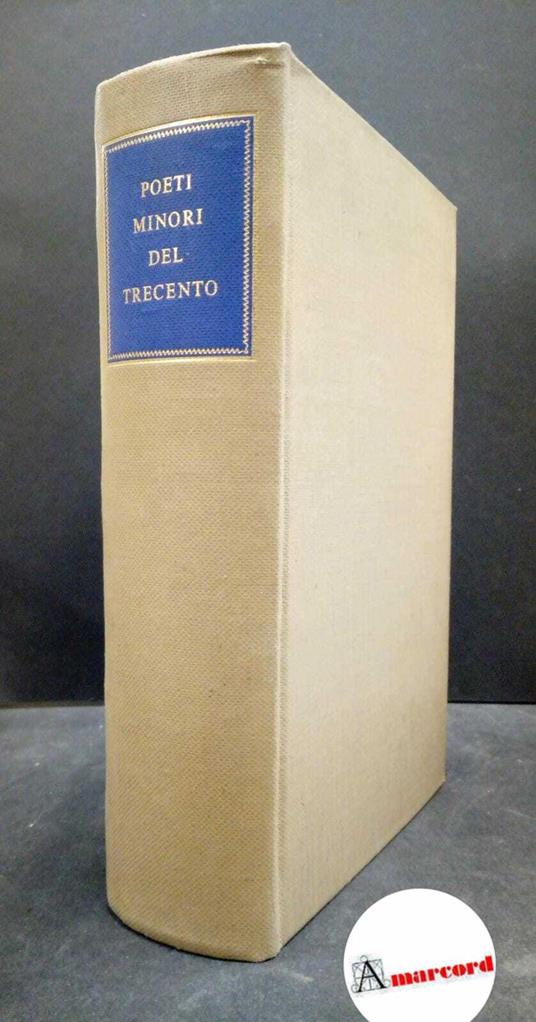 Poeti minori del Trecento. Ricciardi Editore 1952 - copertina