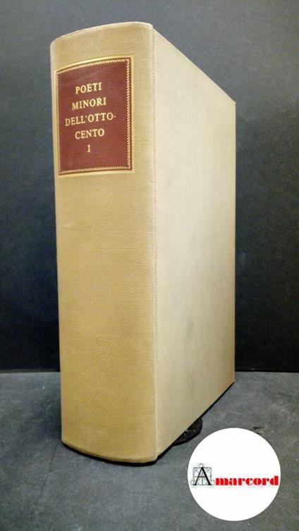 La letteratura italiana storia e testi, tomo I. Poeti minori dell'Ottocento - copertina