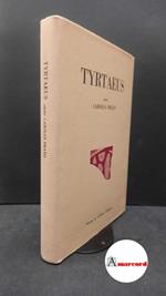 Tyrtaeus. , and Prato, Carlo. Tyrtaeus Romae in aedibus Athenaei, 1968