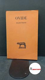 Ovidius Naso, Publius. , and Saint-Denis, Eugène : de. Halieutiques Paris Les belles lettres, 1975
